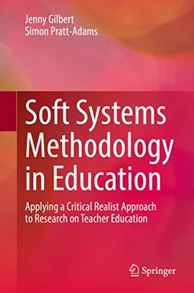 Soft Systems Methodology in Education