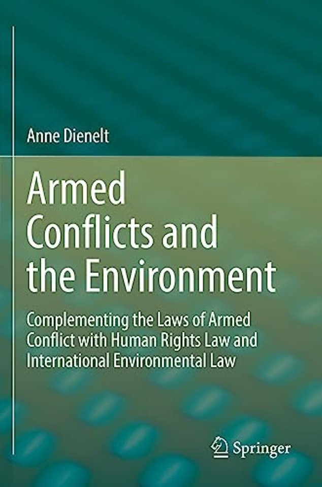 Armed Conflicts and the Environment