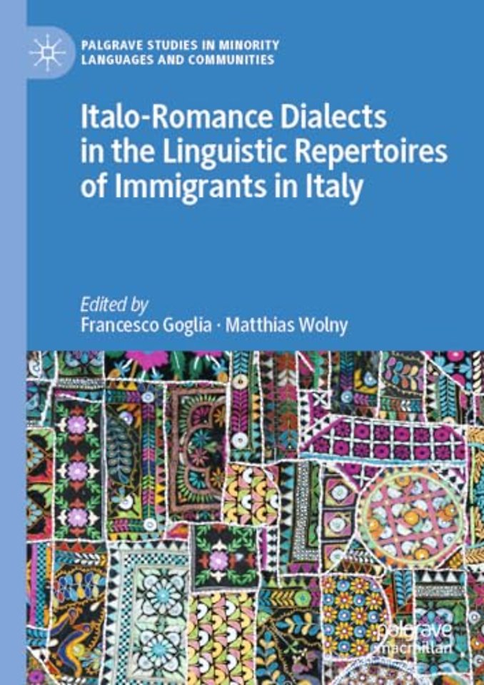 Italo-Romance Dialects in the Linguistic Repertoires of Immigrants in Italy