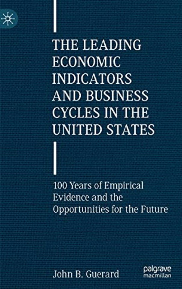 The Leading Economic Indicators and Business Cycles in the United States