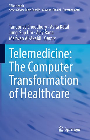 Telemedicine: The Computer Transformation of Healthcare
