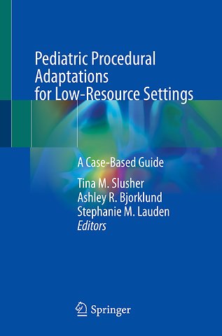 Pediatric Procedural Adaptations for Low-Resource Settings
