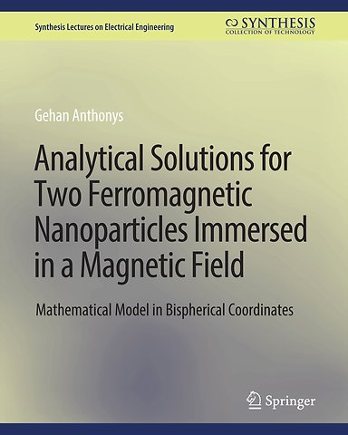 Analytical Solutions for Two Ferromagnetic Nanoparticles Immersed in a Magnetic Field