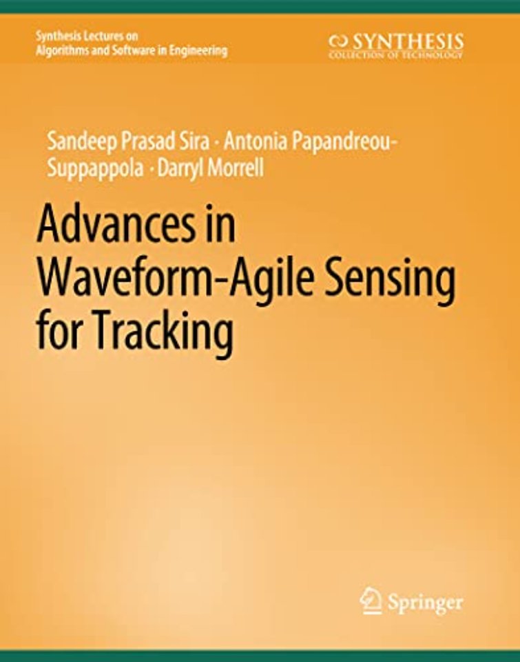 Advances in Waveform-Agile Sensing for Tracking