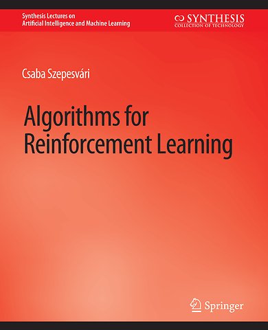 Algorithms for Reinforcement Learning
