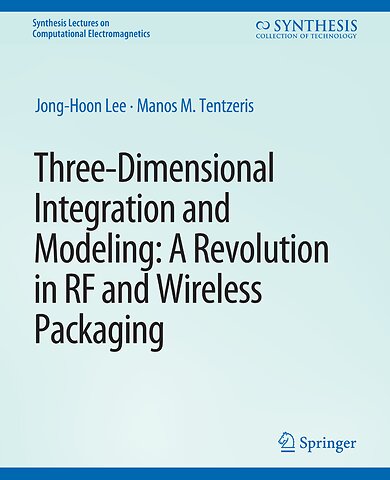 Three-Dimensional Integration and Modeling