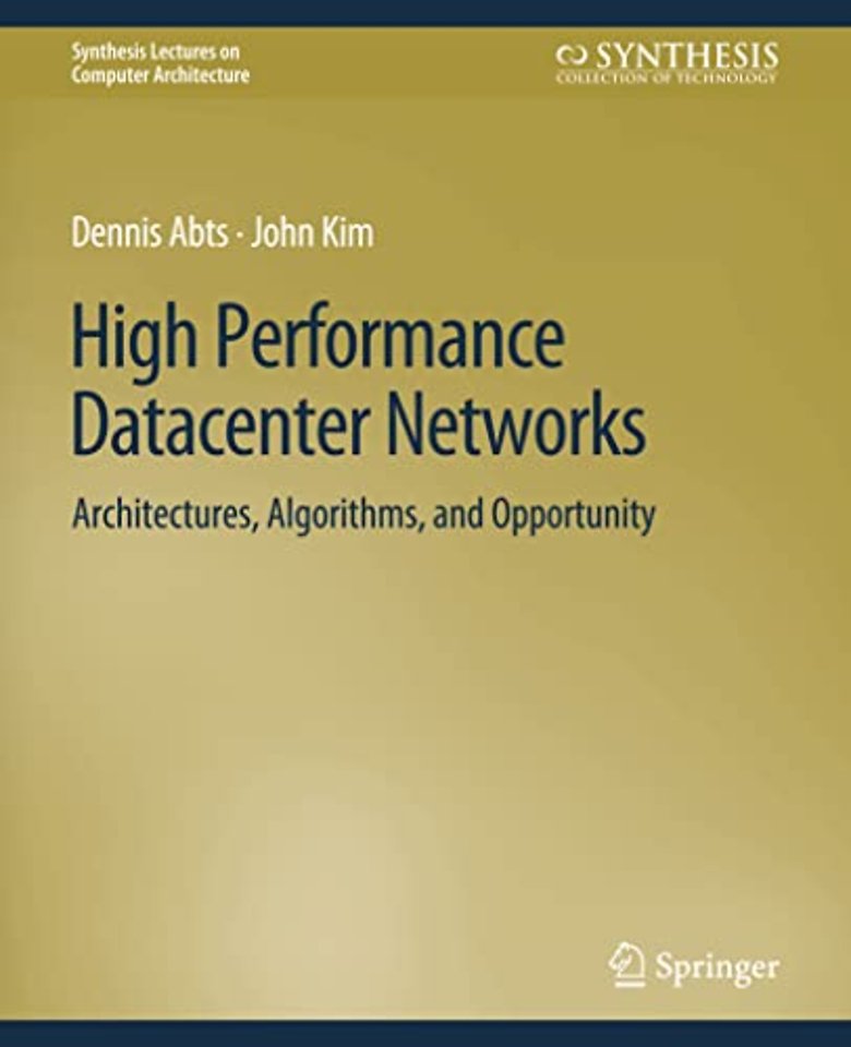High Performance Datacenter Networks