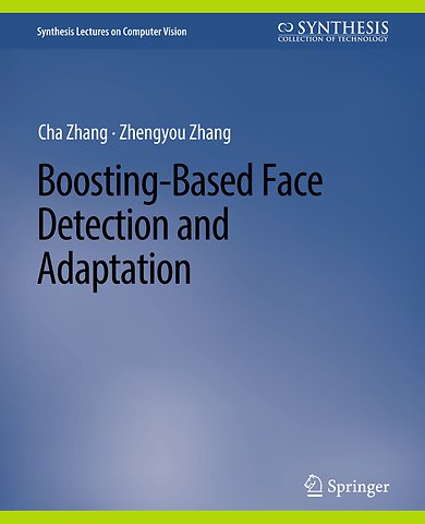 Boosting-Based Face Detection and Adaptation