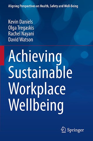 Achieving Sustainable Workplace Wellbeing