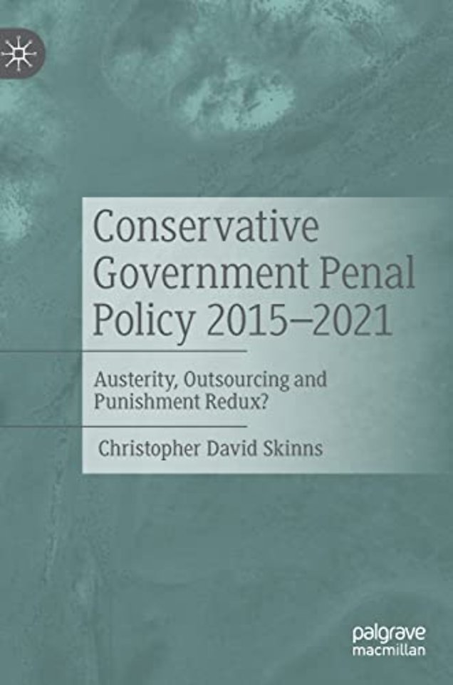 Conservative Government Penal Policy 2015-2021