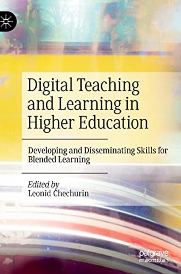Digital Teaching and Learning in Higher Education