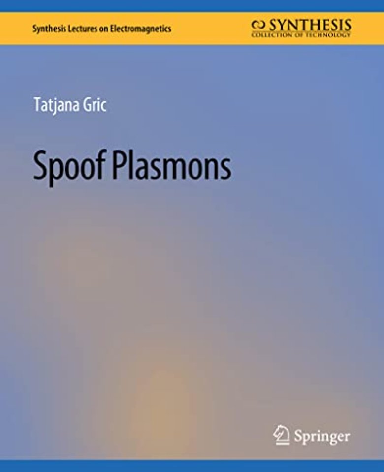 Spoof Plasmons