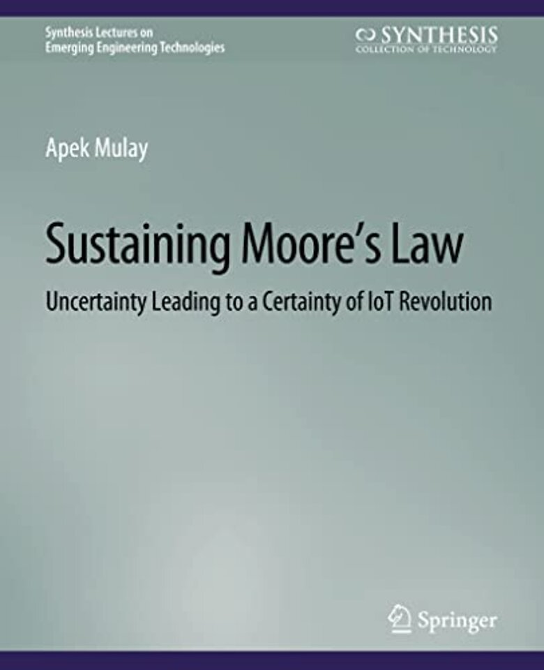 Sustaining Moore’s Law