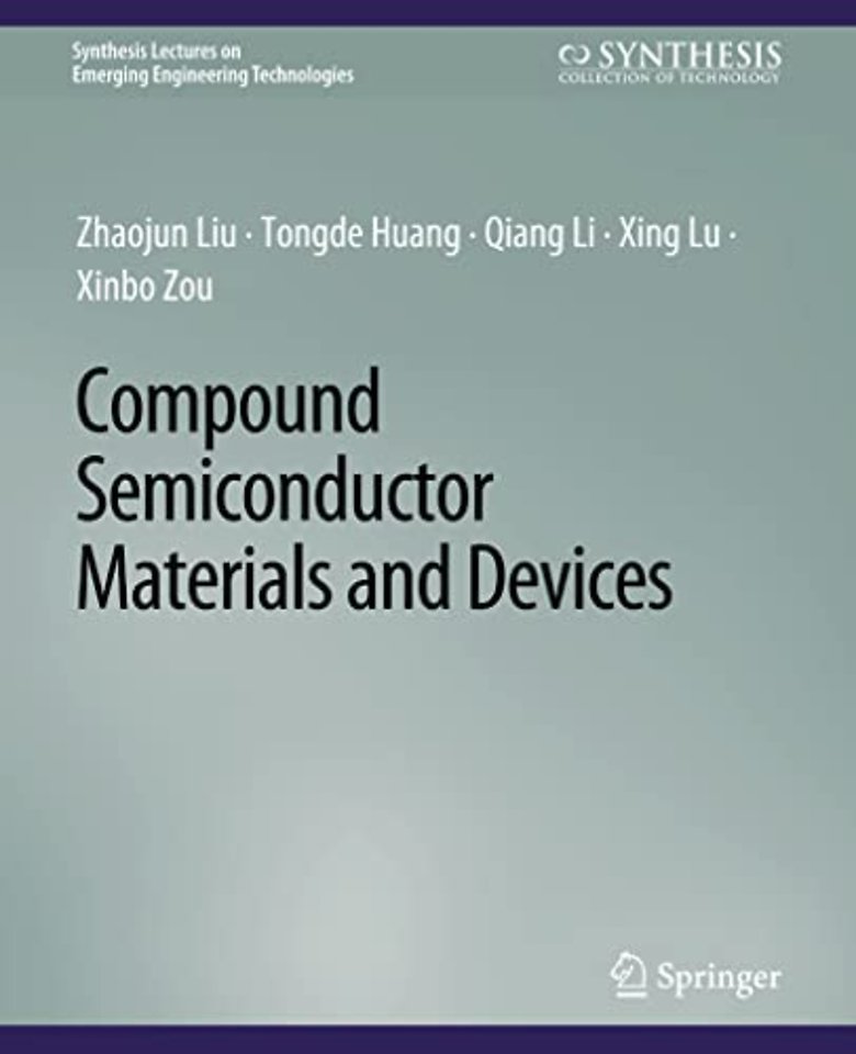 Compound Semiconductor Materials and Devices