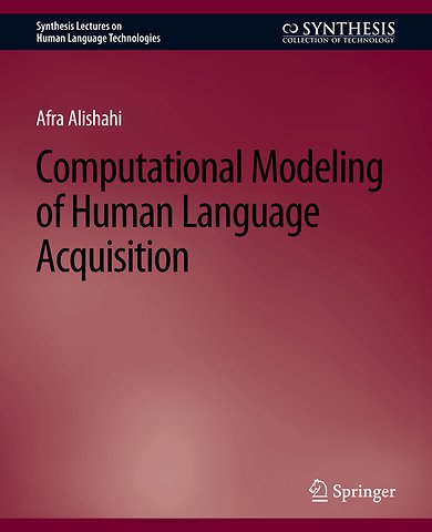 Computational Modeling of Human Language Acquisition