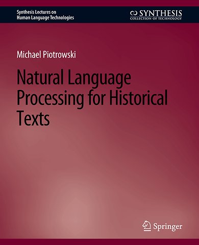 Natural Language Processing for Historical Texts