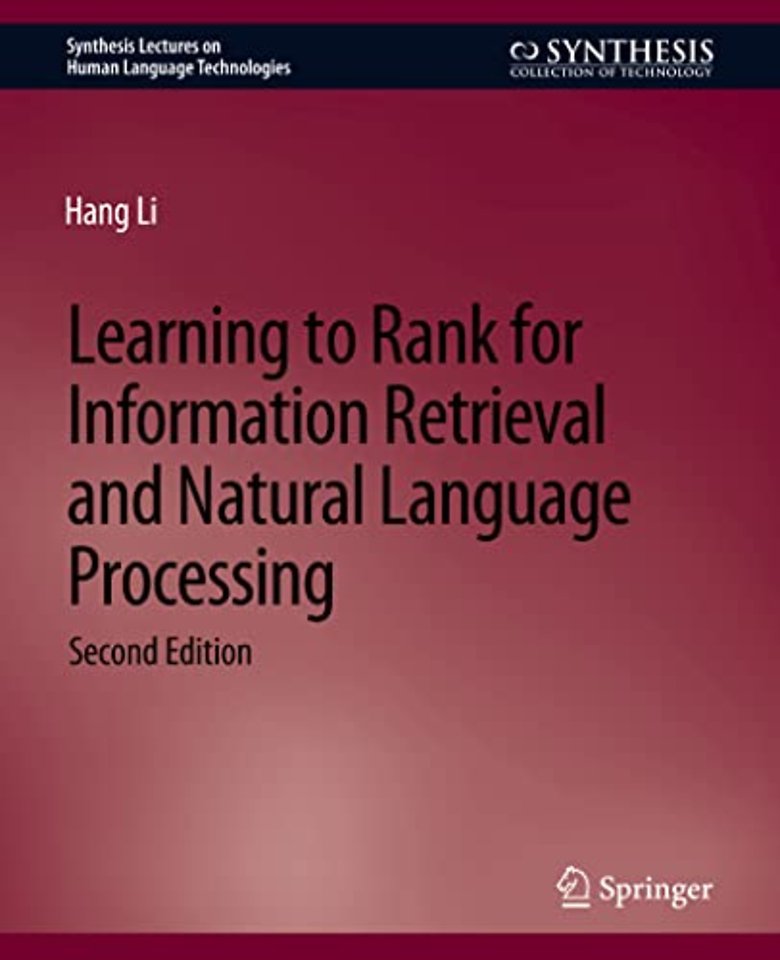 Learning to Rank for Information Retrieval and Natural Language Processing, Second Edition