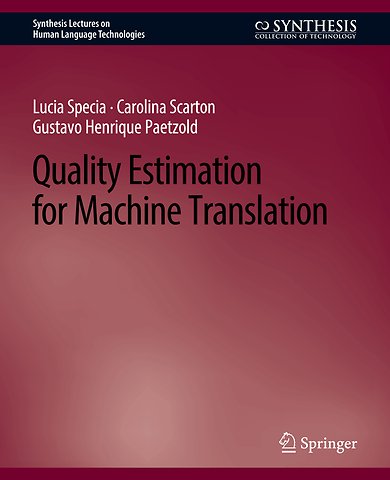 Quality Estimation for Machine Translation