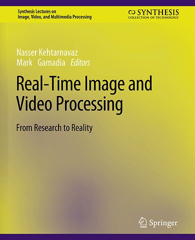 Real-Time Image and Video Processing