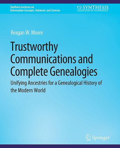 Trustworthy Communications and Complete Genealogies