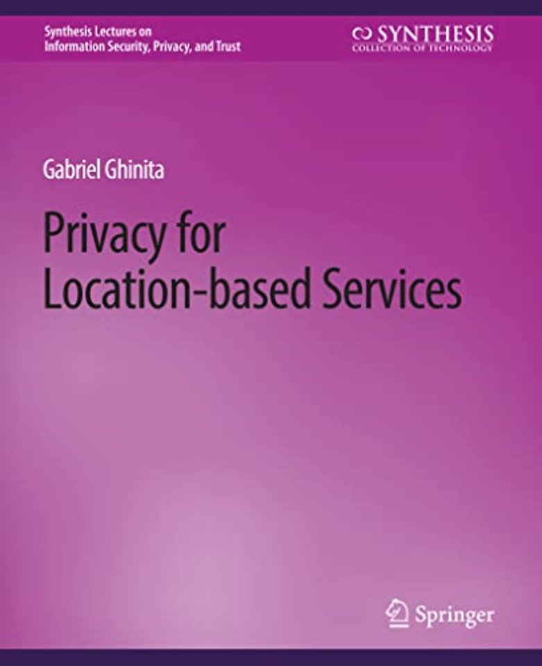 Privacy for Location-based Services