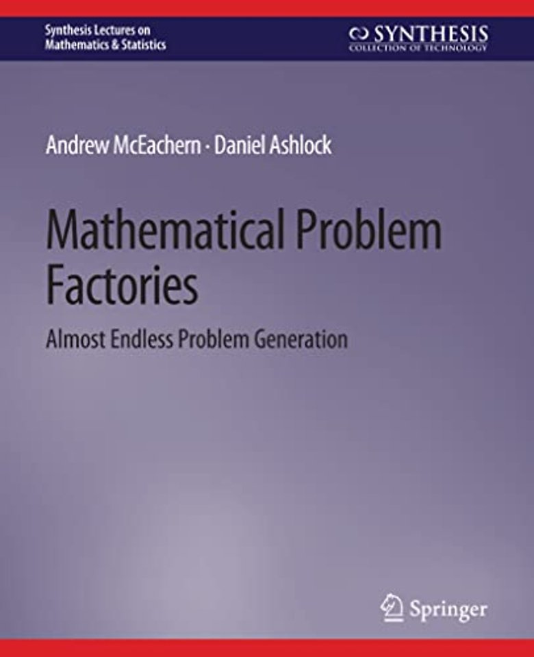 Mathematical Problem Factories