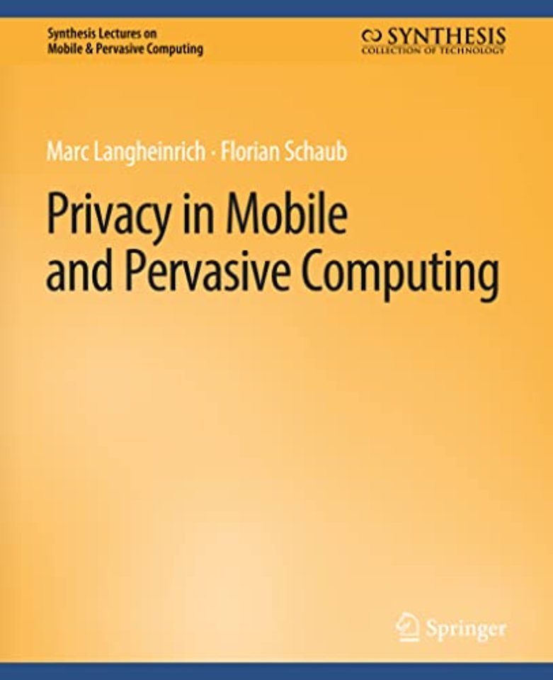 Privacy in Mobile and Pervasive Computing