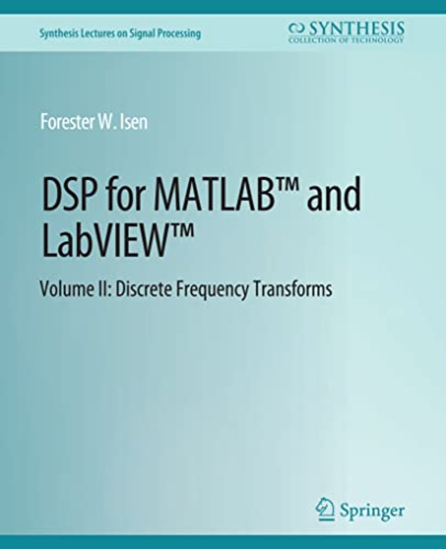 DSP for MATLAB™ and LabVIEW™ II door Forester Isen - Managementboek.nl