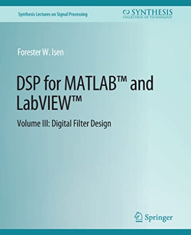 DSP for MATLAB™ and LabVIEW™ III