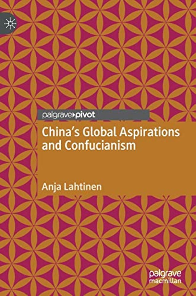 China's Global Aspirations and Confucianism