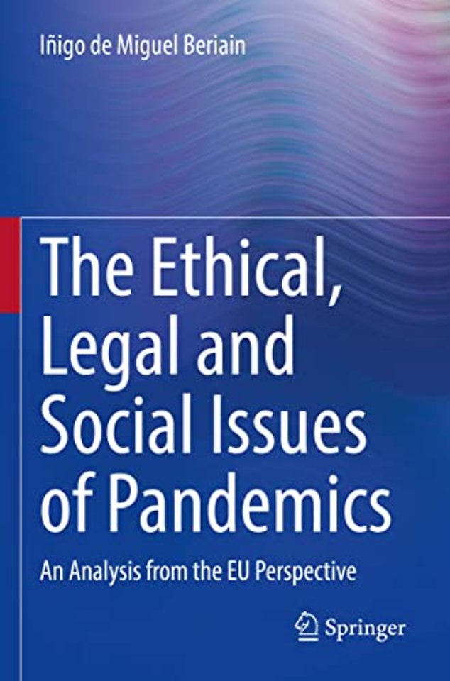 The Ethical, Legal and Social Issues of Pandemics