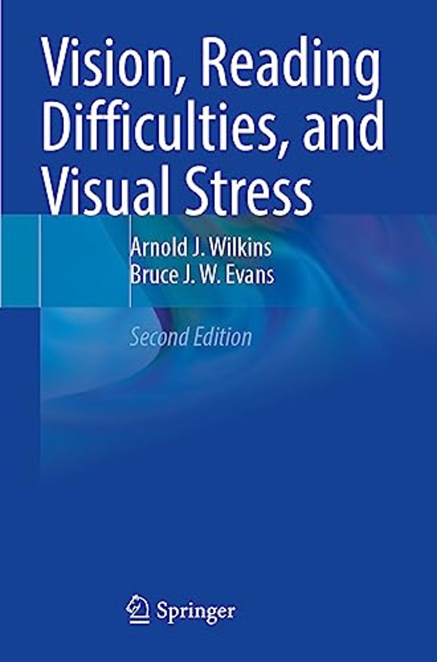 Vision, Reading Difficulties, and Visual Stress