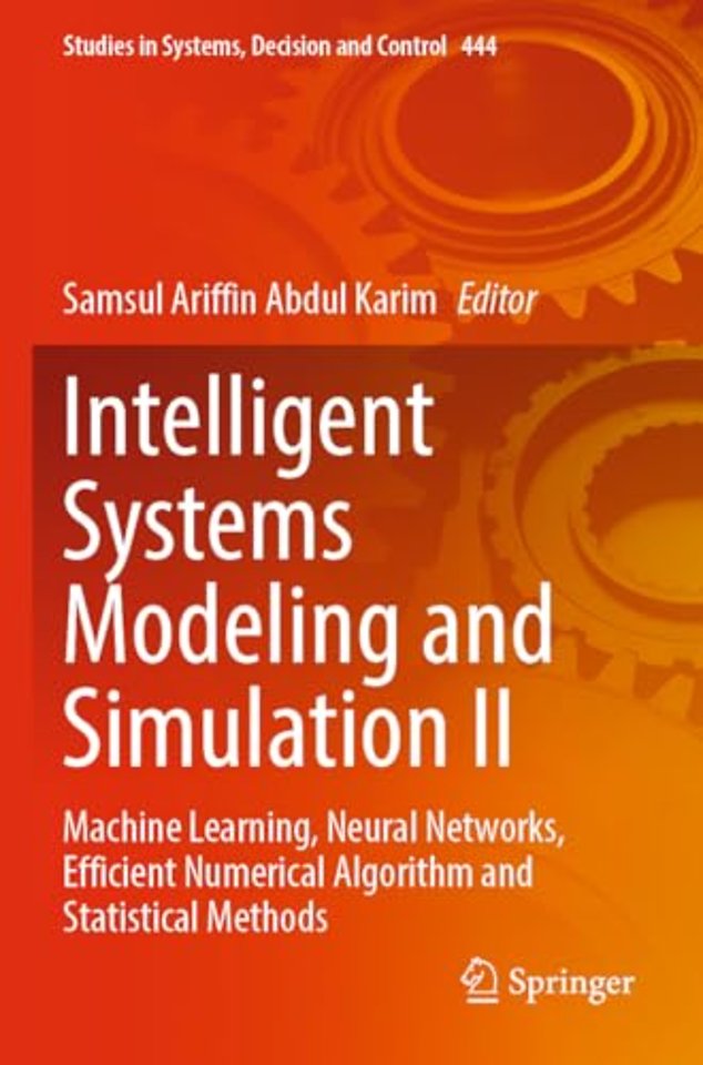 Intelligent Systems Modeling and Simulation II