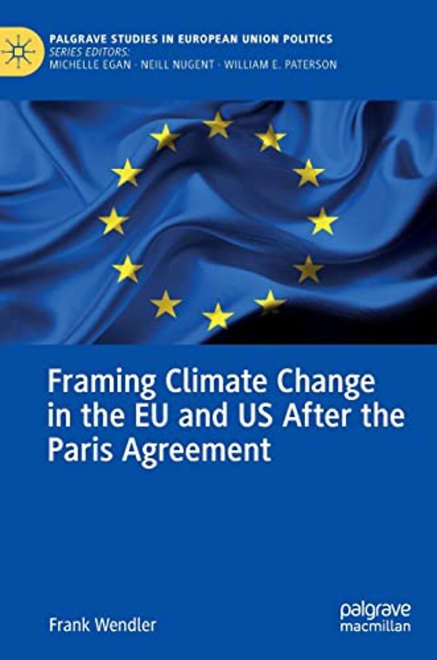 Framing Climate Change in the EU and US After the Paris Agreement