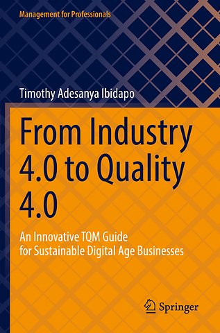 From Industry 4.0 to Quality 4.0