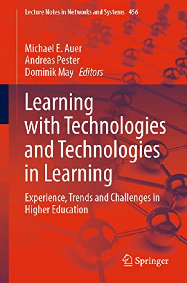 Learning with Technologies and Technologies in Learning