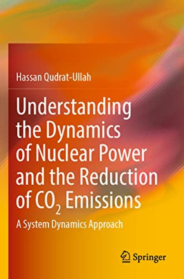 Understanding the Dynamics of Nuclear Power and the Reduction of CO2 Emissions