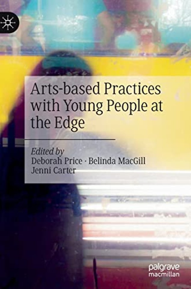 Arts-based Practices with Young People at the Edge