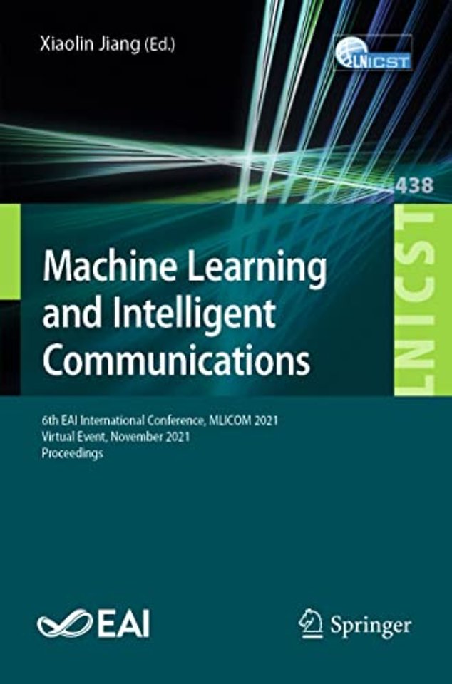 Machine Learning and Intelligent Communications