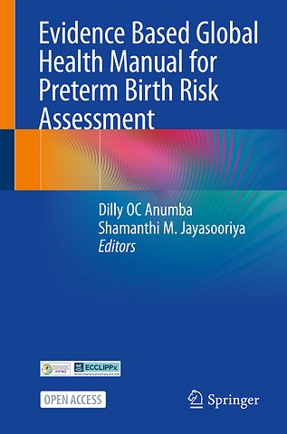 Evidence Based Global Health Manual for Preterm Birth Risk Assessment