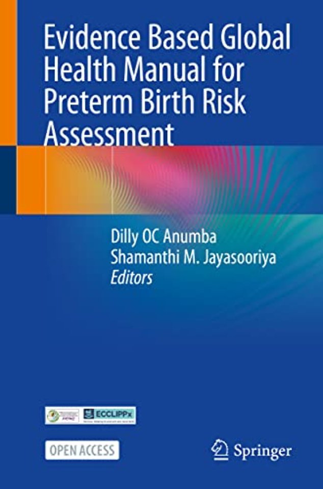 Evidence Based Global Health Manual for Preterm Birth Risk Assessment