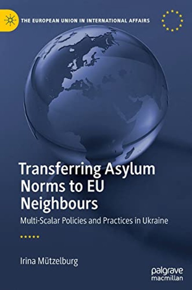 Transferring Asylum Norms to EU Neighbours