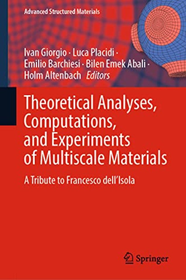 Theoretical Analyses, Computations, and Experiments of Multiscale Materials