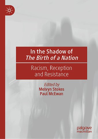 In the Shadow of The Birth of a Nation