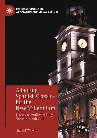 Adapting Spanish Classics for the New Millennium