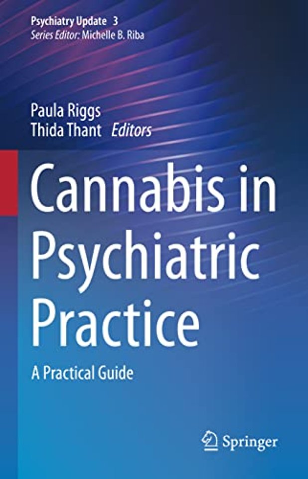 Cannabis in Psychiatric Practice