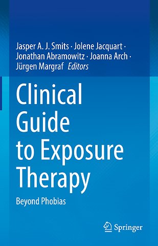 Clinical Guide to Exposure Therapy