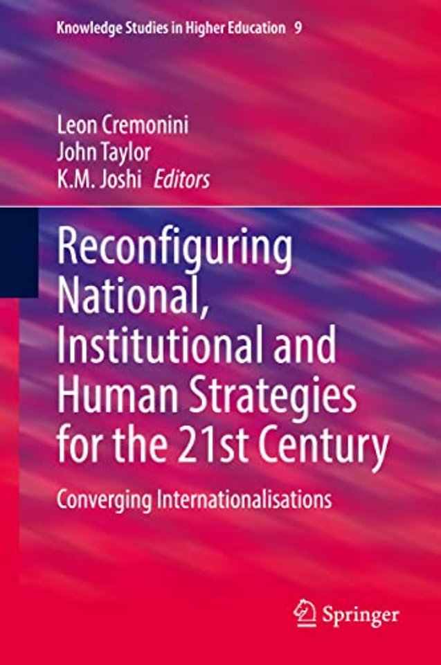 Reconfiguring National, Institutional and Human Strategies for the 21st Century