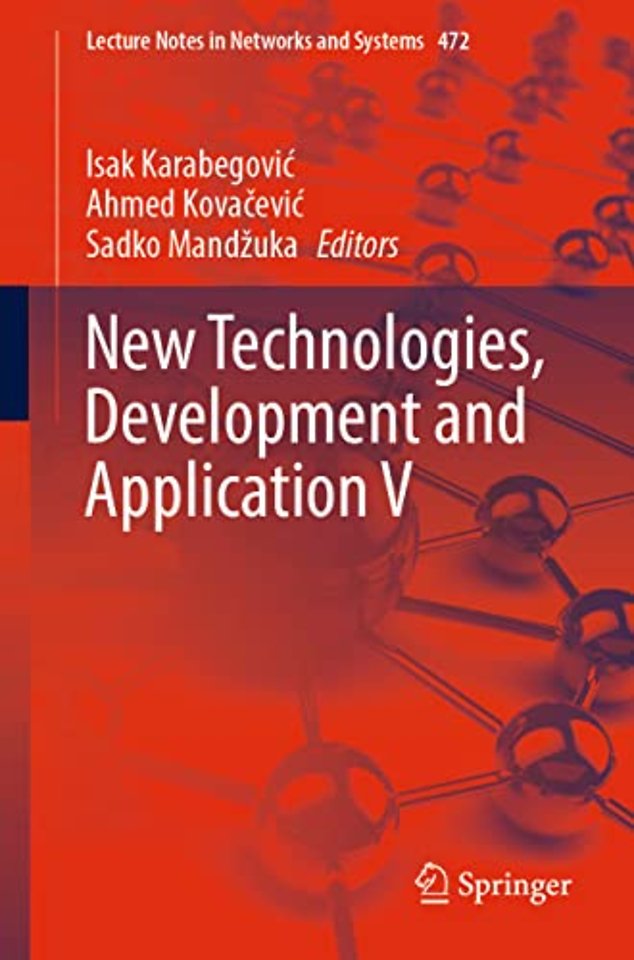 New Technologies, Development and Application V