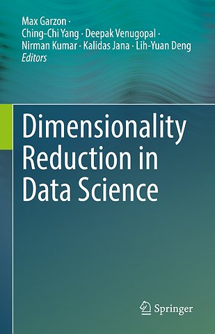 Dimensionality Reduction in Data Science